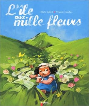 Hardcover L'ile aux mille fleurs [French] Book
