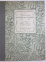 The Huntington Botanical Gardens, 1905-1949;: Personal recollections of William Hertrich, curator emeritus B0007EFAWM Book Cover