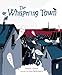 The Whispering Town