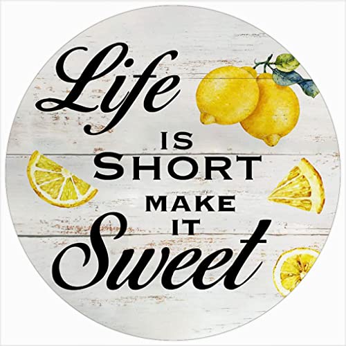 Inspirational Quote Life is Short Make It Sweet Round Metal Tin Sign Wall Decor Rustic Lemon Wreath Sign Farmhouse Home Kitchen Bedroom Office Courtyard Wall Decor 6x6 Inch