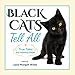 Produktbild Black Cats Tell All: True Tales And Inspiring Images