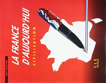 Paperback LA France D'Aujourd Hui Civilization (French Edition) [French] Book