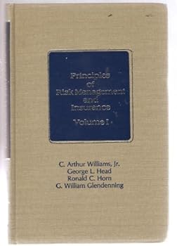 Unknown Binding Principles of Risk Management and Insurance Volume I Book