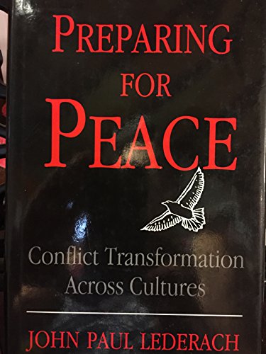 Preparing for Peace: Conflict Transformation