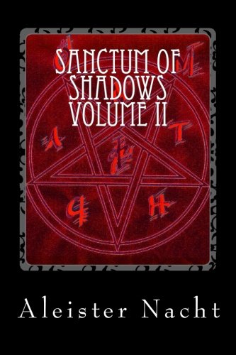 Sanctum of Shadows Volume II: Corpus Satanas (Volume 2)