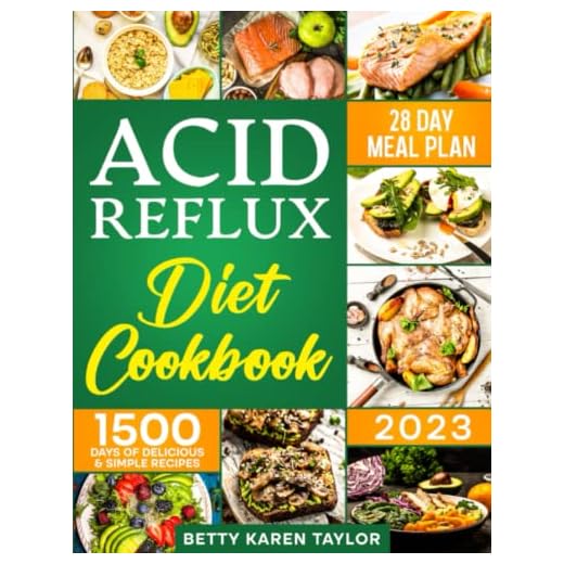 Acid Reflux Diet Cookbook: Tame the Flames of Heartburn with Hundreds of Flavorful, GERD and LPR-Friendly Recipes - 9 Secret Tips to Experience the Relief You Deserve without Sacrificing Taste