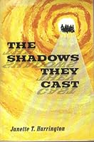 The shadows they cast B0007EC6EM Book Cover