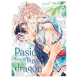Pasion bajo la lluvia del dragon