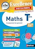  Maths Terminale - Pour viser les prépa ECG-BCPST-BL - ABC du BAC Excellence Ambition prépa - Bac 2026 - Enseignement de spécialité Tle