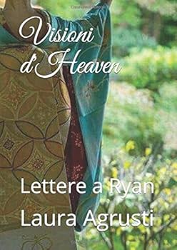 Visioni D'Heaven : Lettere a Ryan