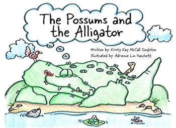 Paperback The Possums and the Alligator Book