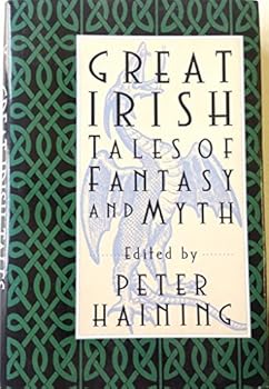 Great Irish Tales of Fantasy