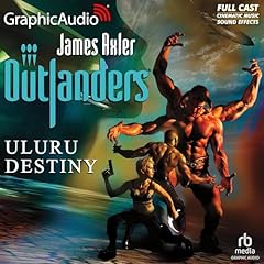 Uluru Destiny [Dramatized Adaptation] cover art