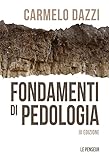 fondamenti di pedologia. ediz. illustrata