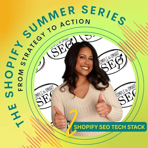 Shopify SEO Tech Stack: The Essential Apps and Tools You Actually Need (Part 2 of 5) cover art