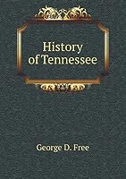 History of Tennessee 5519272719 Book Cover