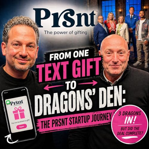 From One Text Gift to Dragons Den: The Prsnt Startup Journey with Omid Moallemi