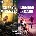 Cover of Killer in the Kennel & Danger in Dade