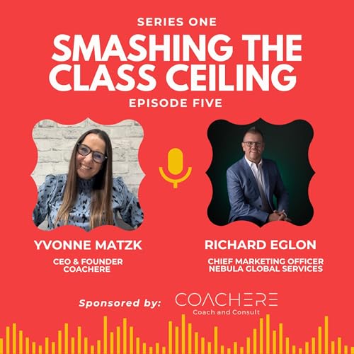 Smashing the Class Ceiling - Richard Eglon cover art