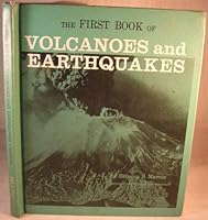 The First Book of Volcanoes and Earthquakes B000HTFS8S Book Cover
