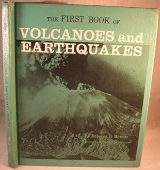 The First Book of Volcanoes and Earthquakes