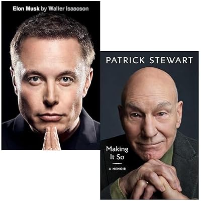 Elon Musk By Walter Isaacson & Making It So A Memoir By Patrick Stewart 2 Books Collection Set