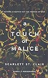 A Touch of Malice (Hades X Persephone, 3)