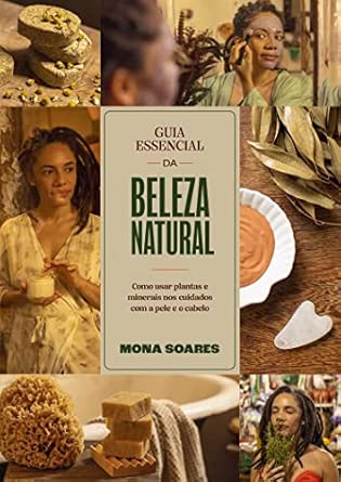 Guia essencial da beleza natural