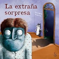 La extraña sorpresa (Spanish Edition) 8412239229 Book Cover