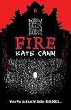 Fire: You've already been burned ... (The Rayne Series Book 2) (English Edition) - Kate Cann 
