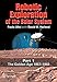 Robotic Exploration of the Solar System: Part I: The Golden Age 1957-1982 (Springer Praxis Books)