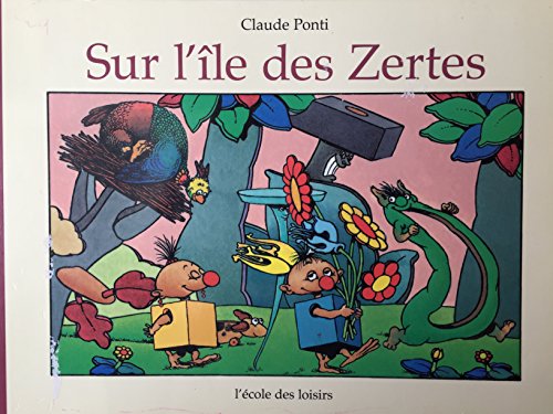 Sur Lile Des Zertes [French] 2211076327 Book Cover