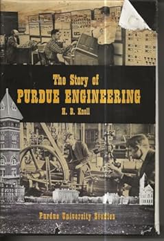 The Story of Purdue Engineering
