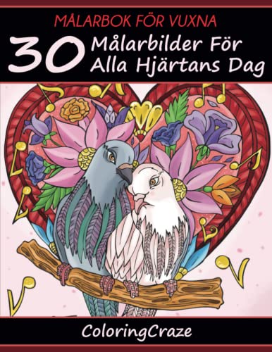 Målarbok för vuxna: 30 Målarbilder För Alla Hjärtans Dag (Jag Älskar Dig Samling) (Swedish Edition) image 2