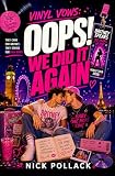 VINYL VOWS: OOPS! WE DID IT AGAIN (VINYL VOWS: THE SOUNDTRACKS OF OUR LOVE SERIES) (English Edition)