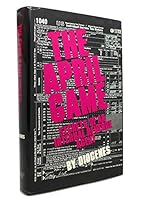 The April Game: Secrets of an Internal Revenue Agent. 0872169391 Book Cover