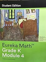 Eureka Math Grade K Module 4 Student Edition 163255285X Book Cover