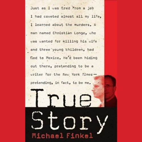Cover art for True Story: Murder, Memoir, Mea Culpa
