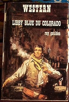 Paperback Libby Blue du Colorado [French] Book