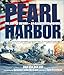 Pearl Harbor: An Illustrated History