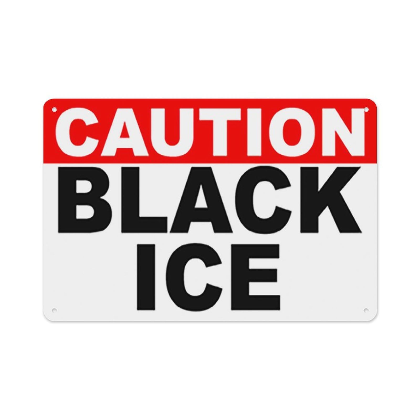 peiyeety Caution Black Ice Sign Aluminum Tin Warning Signs for Home Outdoor Garden 8X12 Inches