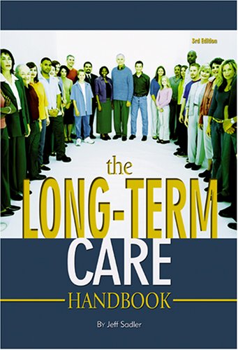 The Long Term Care Handbook