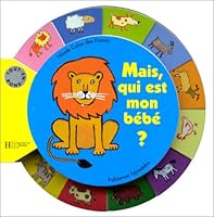 Mais qui est mon bébé ? 2012235859 Book Cover