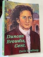 Duncan Browdie, Gent. 0970582358 Book Cover