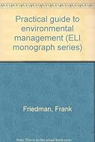 Practical guide to environmental management (ELI monograph series) 0911937269 Book Cover