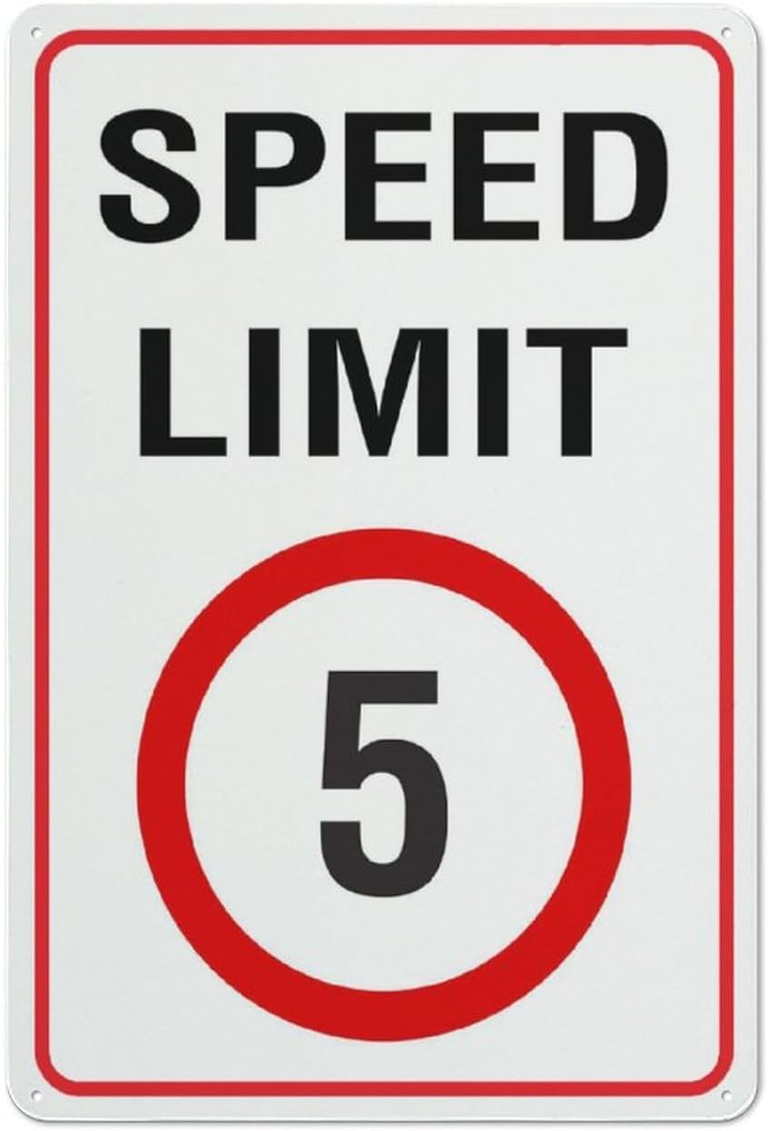 Speed Limit 5Km Rust Free Aluminum Sign - Premium, Sun-Proof Decor with Pre-Drilled Holes for Home Yard, Business - 12x16 Inch​