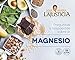 Ana Maria Lajusticia - Magnesio total 5 – 100 comp. Disminuye el...