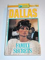 Dallas: Family Secrets 1557261032 Book Cover