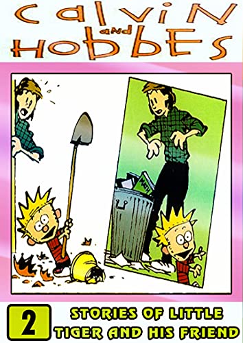 Stories Friends-Cal-vin-And-Hobbes: Collection Set 2 - Funny Great Comic And Cartoon Adventures Of Hob-bes Ca-lvin For Children