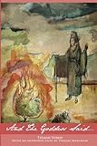And the Goddess Said: Genesis in the Feminine (The Bible in the Feminine) (Volume 1)